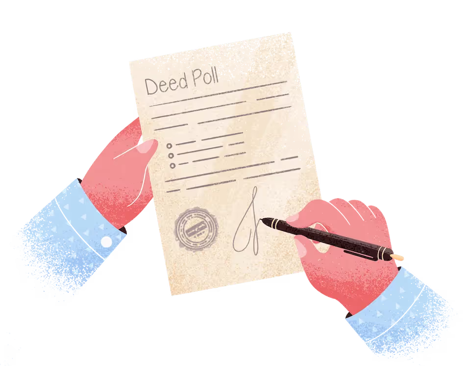Witness (execute) your Deed Poll(s)